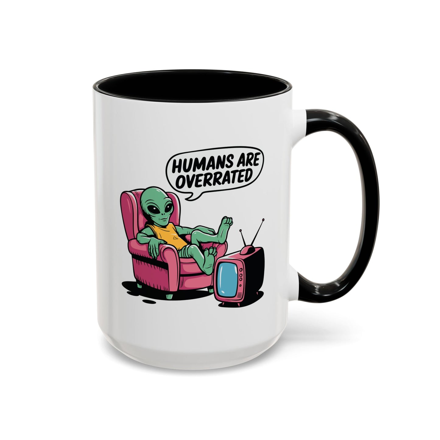 Alien Mug - Humans Are Overrated