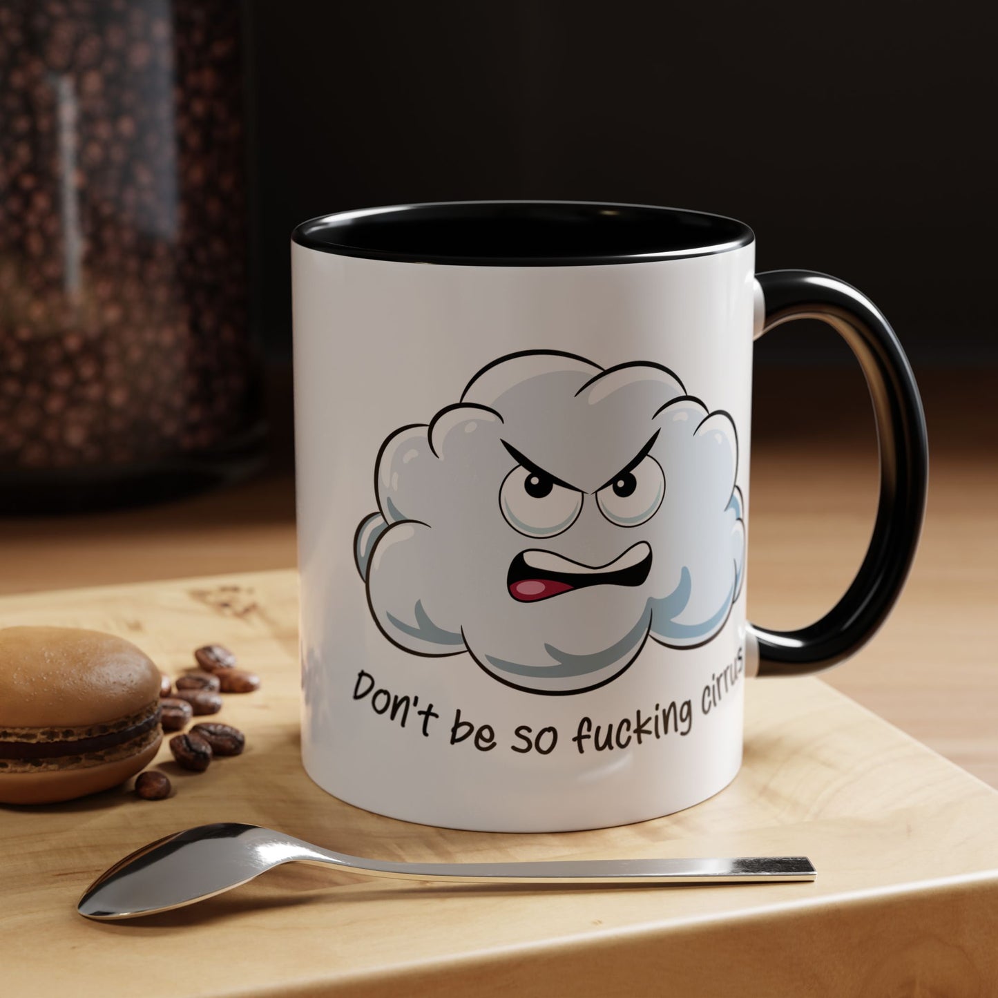 Adult Mug - Don't Be So Fucking Cirrus