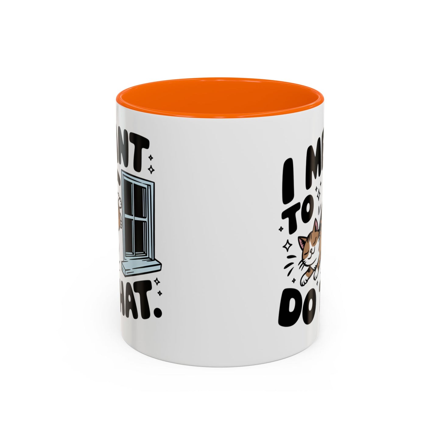 Animal Mug - I Meant To Do That