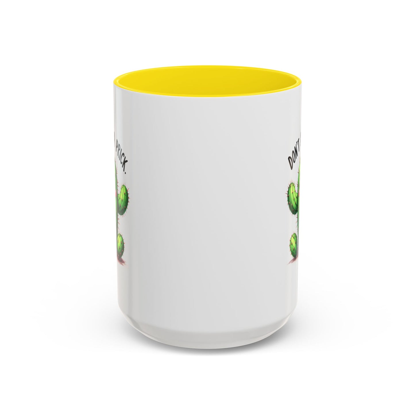 Humor Mug - Don't Be a Prick