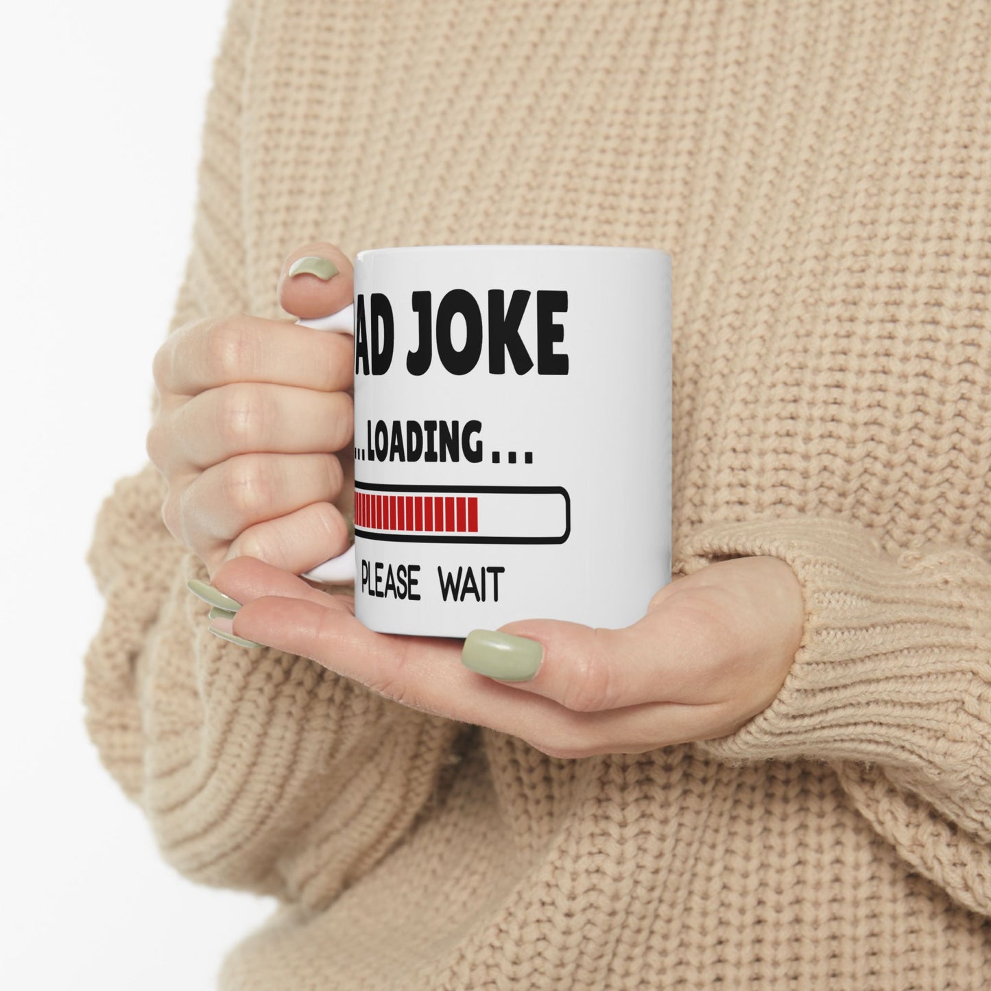 Humor Mug - Dad Joke Loading Please Wait