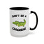 Adult Mug - Don't Be A Crocoshit