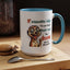 Humor Mug - If Someone Asks Are You Crazy