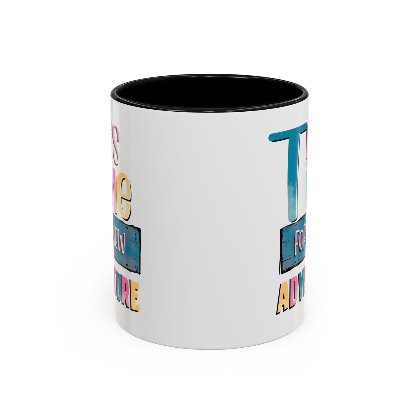 Adventure Mug - It's Time For A New Adventure