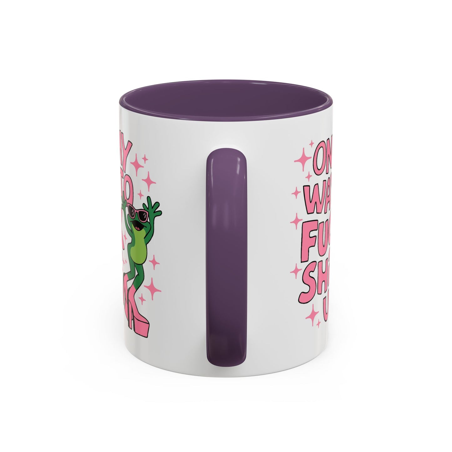Adult Mug - On My Way to Fuck Shit Up