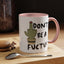 Adult Mug - Don't Be A Fuctus