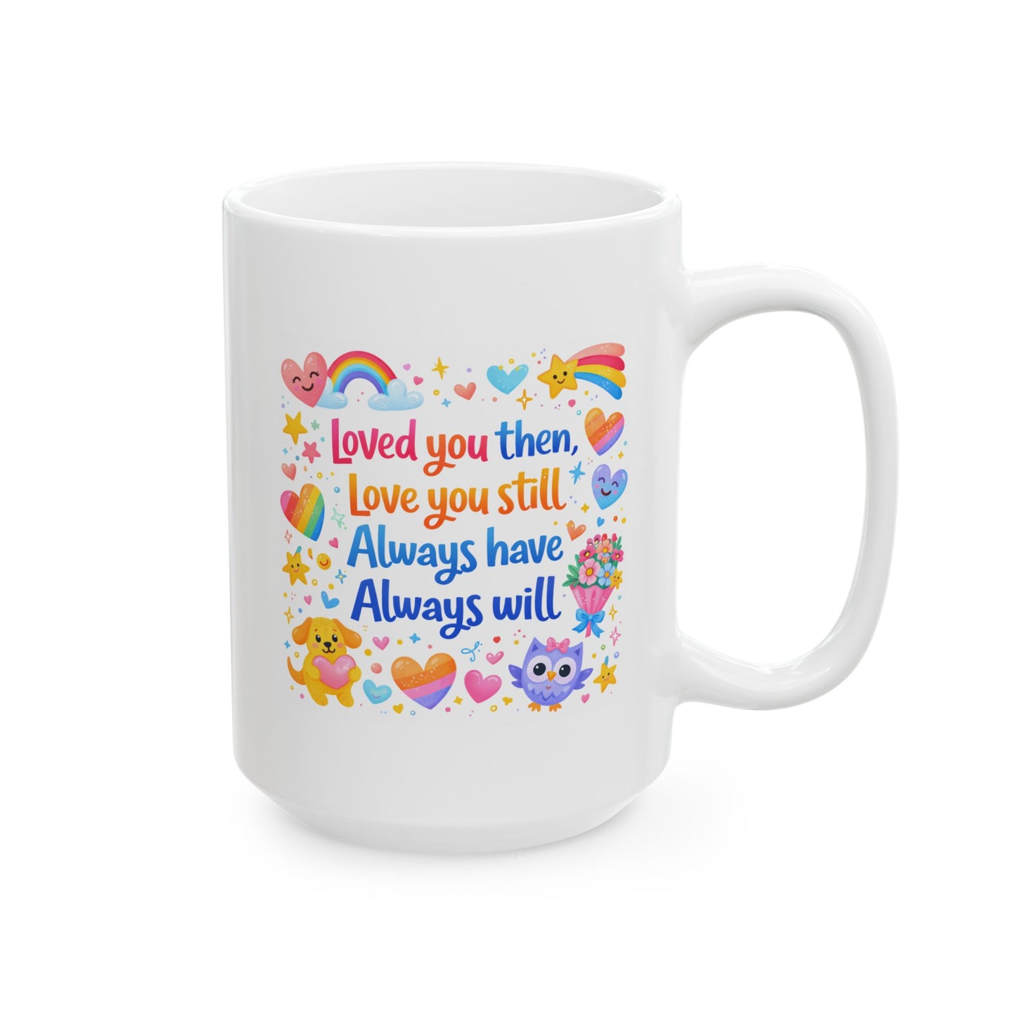 Anniversary Mug - Loved You Then