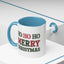 Christmas Mug - Ho Ho Ho Merry Christmas Green & Red Text 2