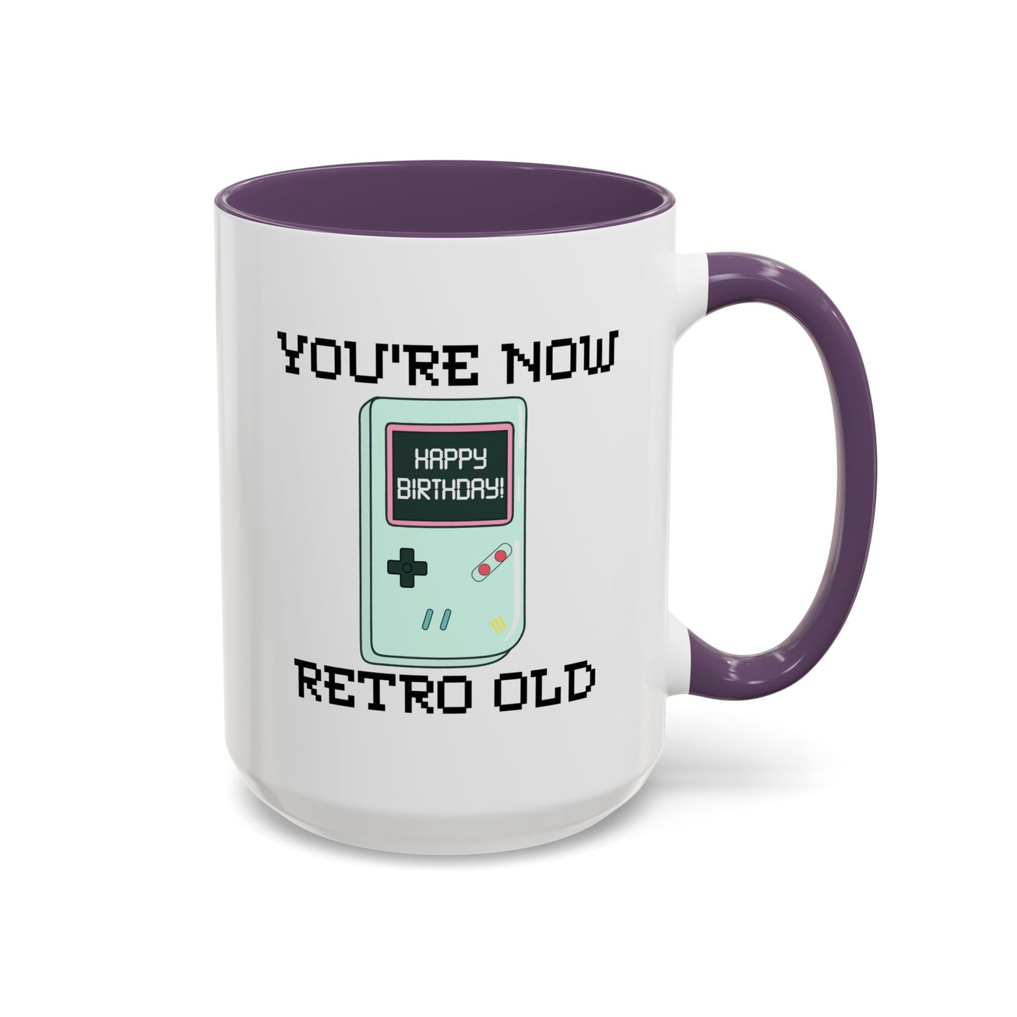 Birthday Mug - You're Retro Old
