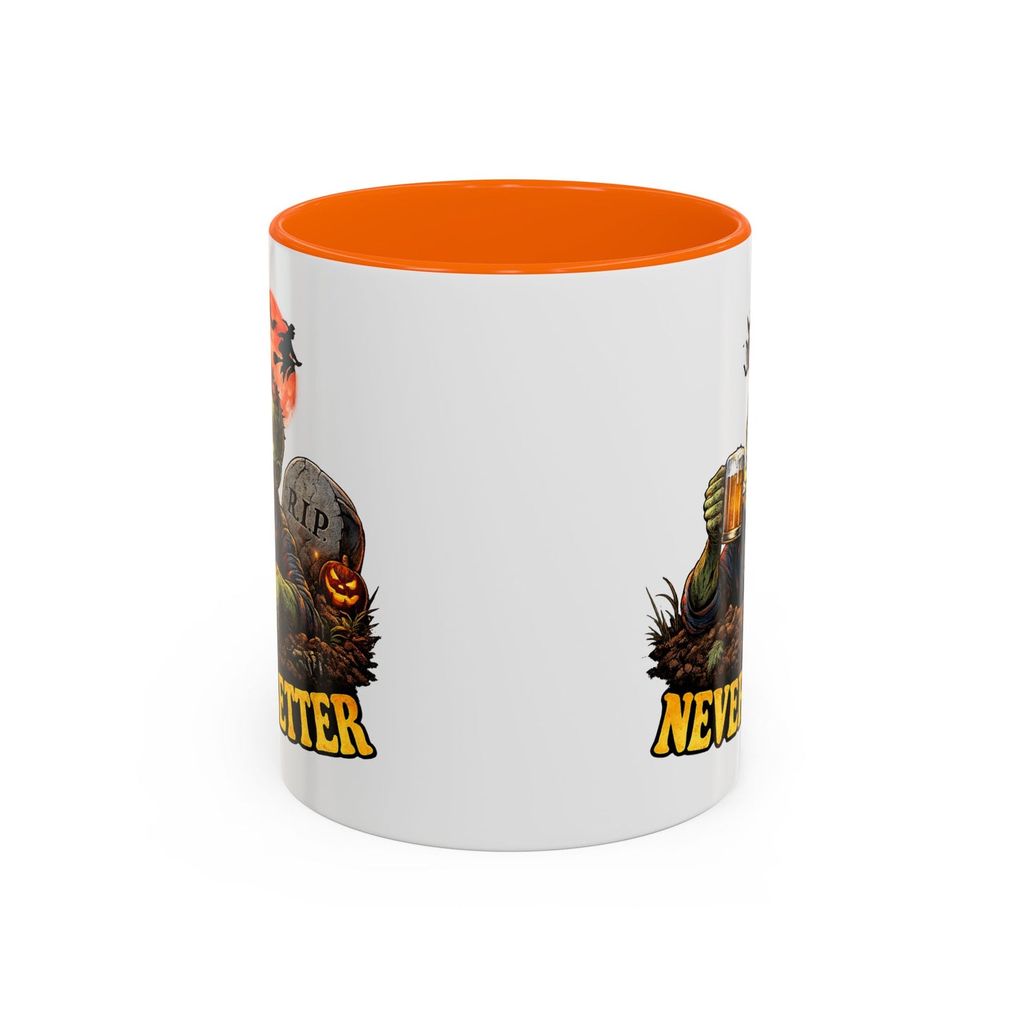Humor Mug - Never Better