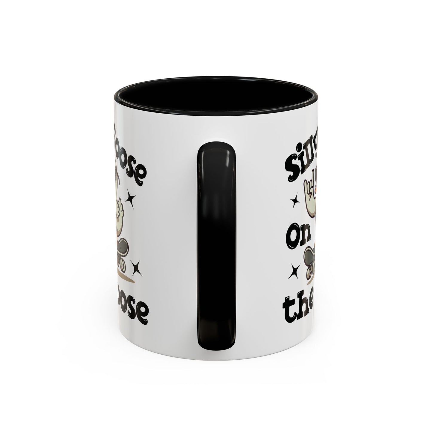Humor Mug - Silly Goose On The Loose