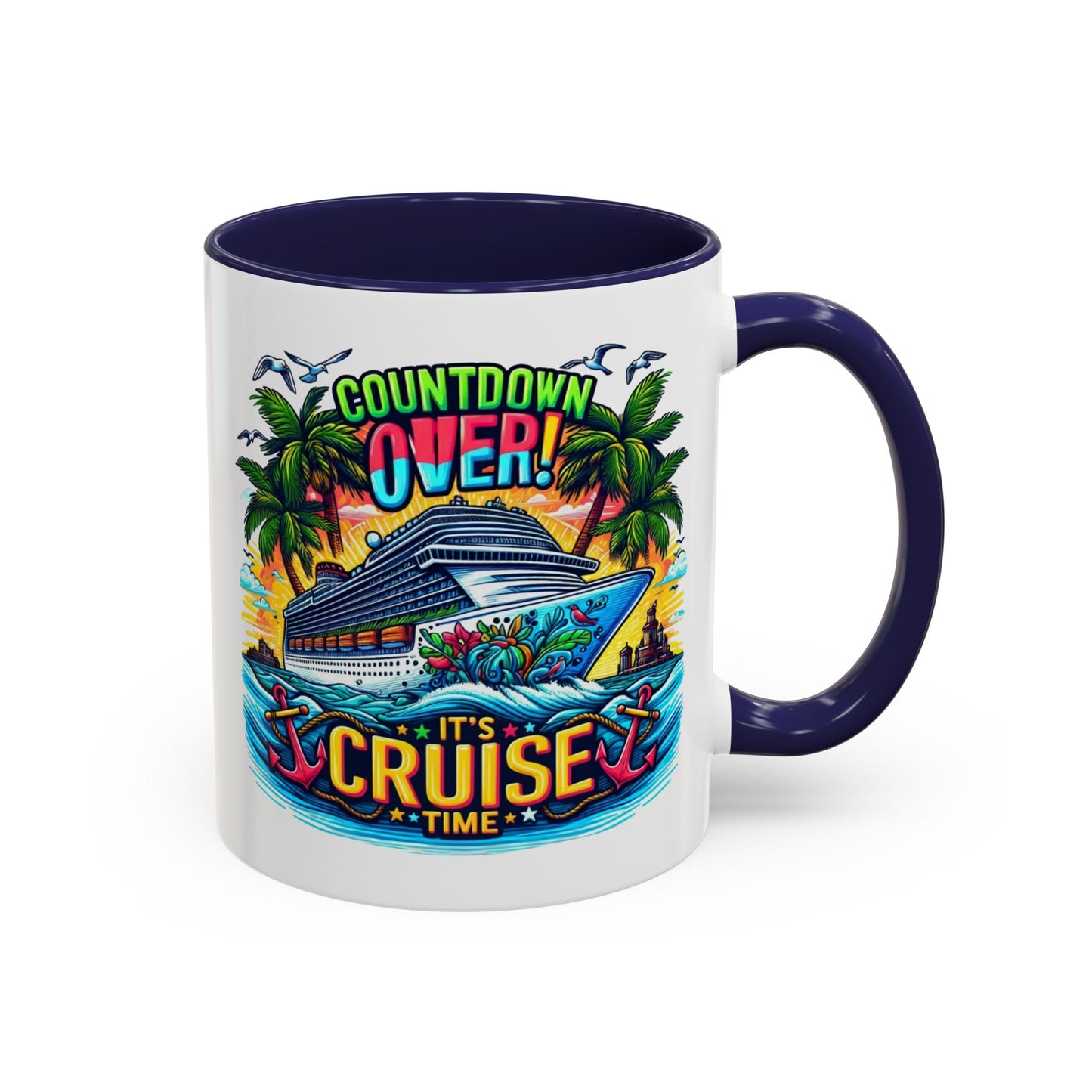 Humor Mug - Cruise Time
