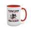 Humor Mug - It Doesn't Matter What You Think of Me