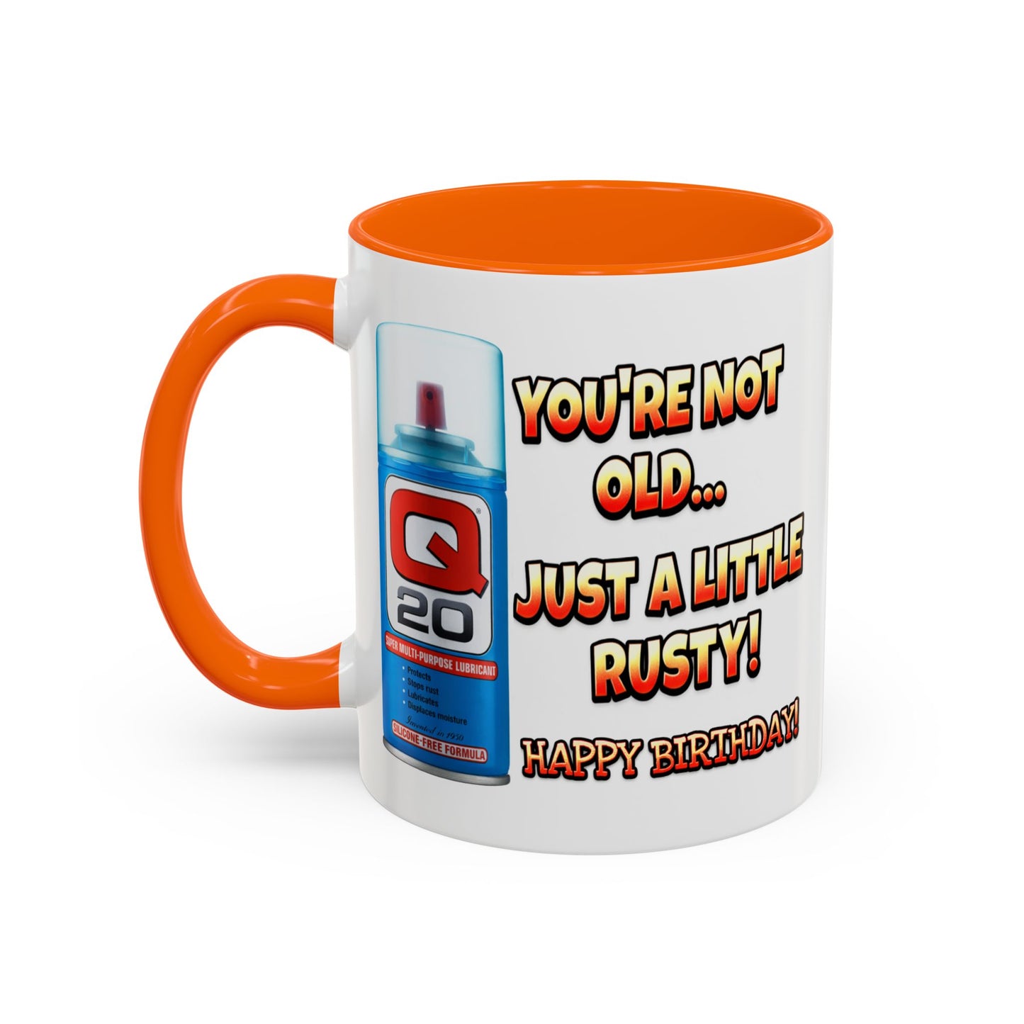 Birthday Mug - You're Not Old