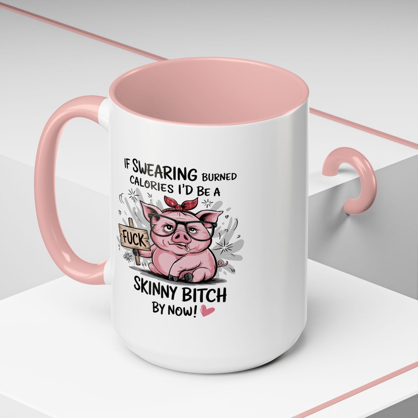 Adult Mug - If Swearing Burned Calories