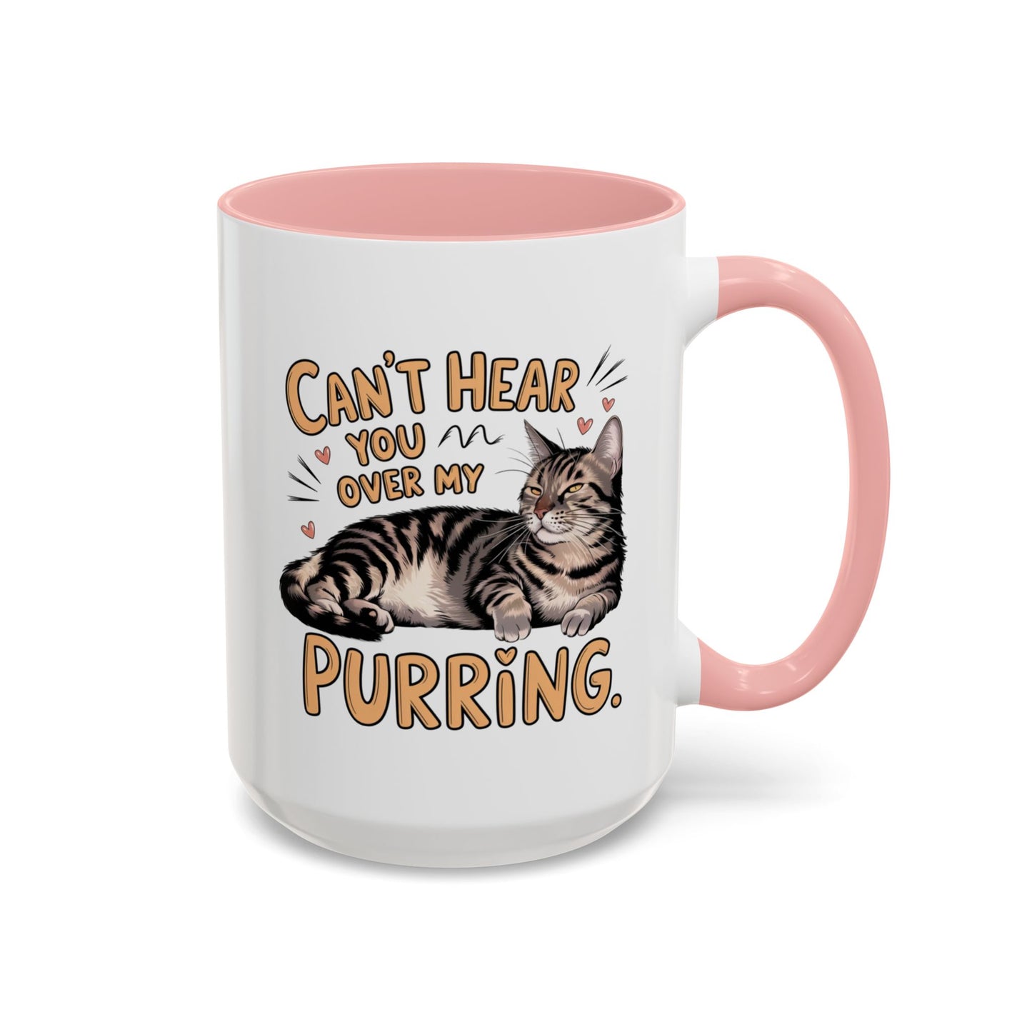 Animal Mug - Can't Hear You Over My Purring