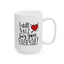 Anniversary Mug - I Still Fall For You Everyday