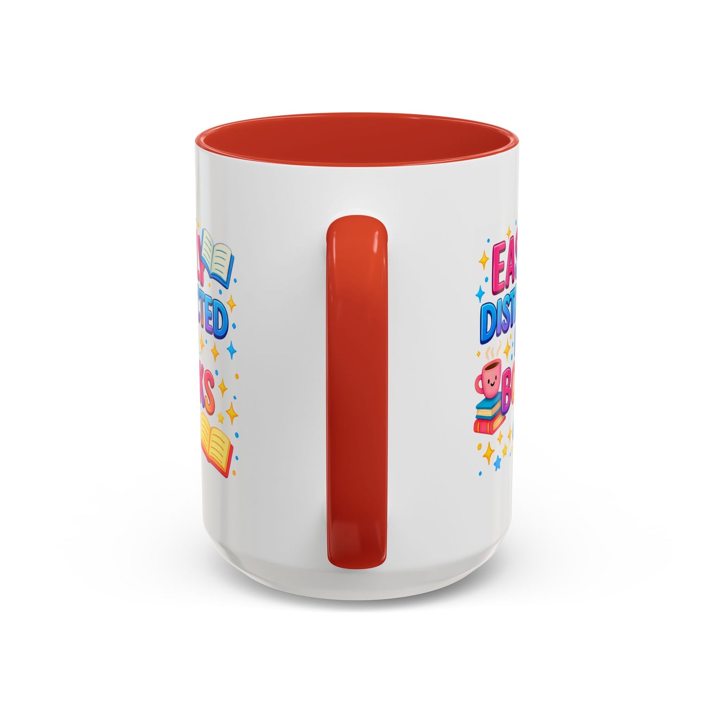 Humor Mug - Easily Distracted By Books