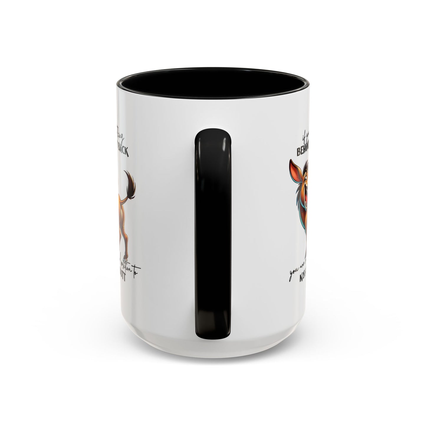 Humor Mug - If You Are Talking Behind My Back