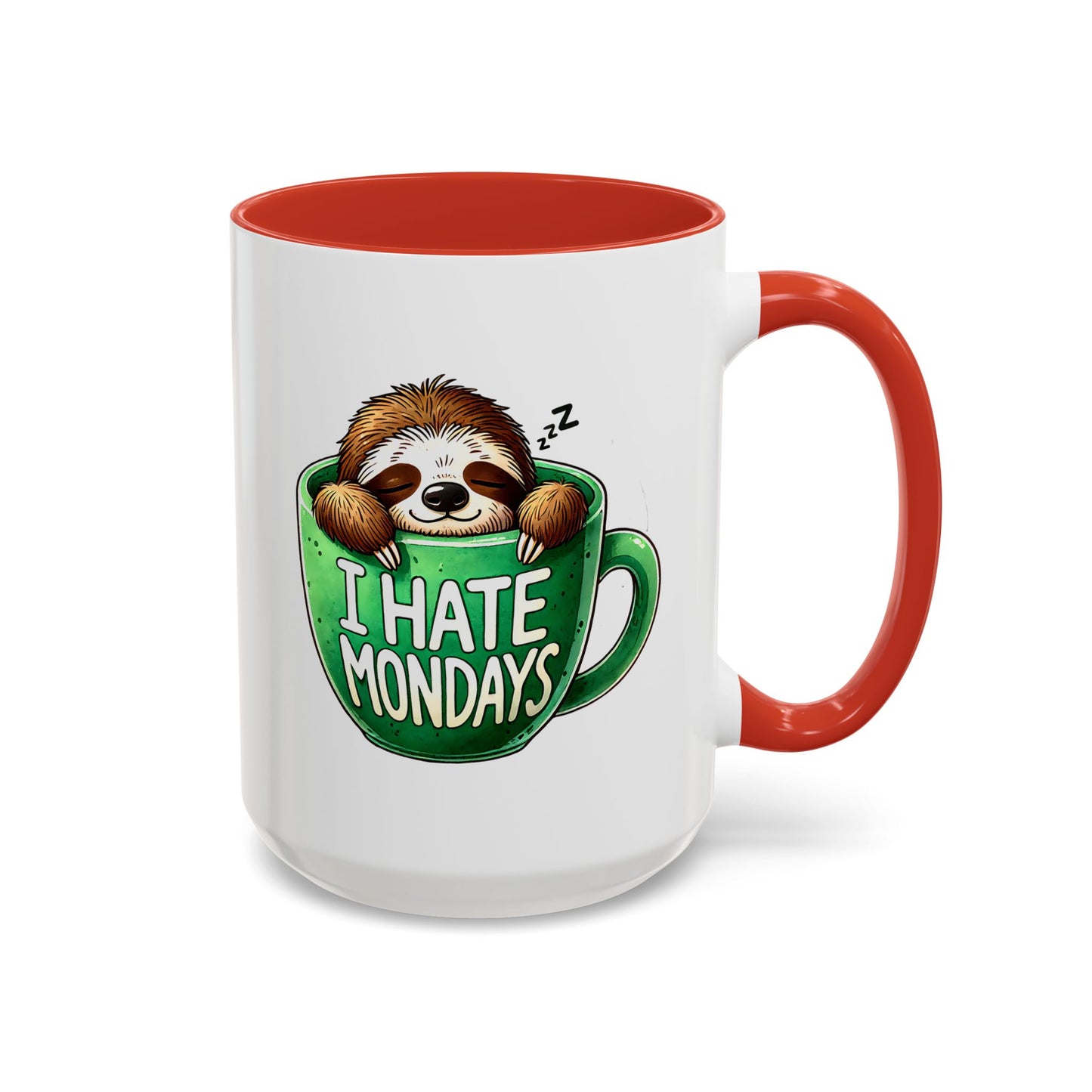 Humor Mug - I Hate Mondays