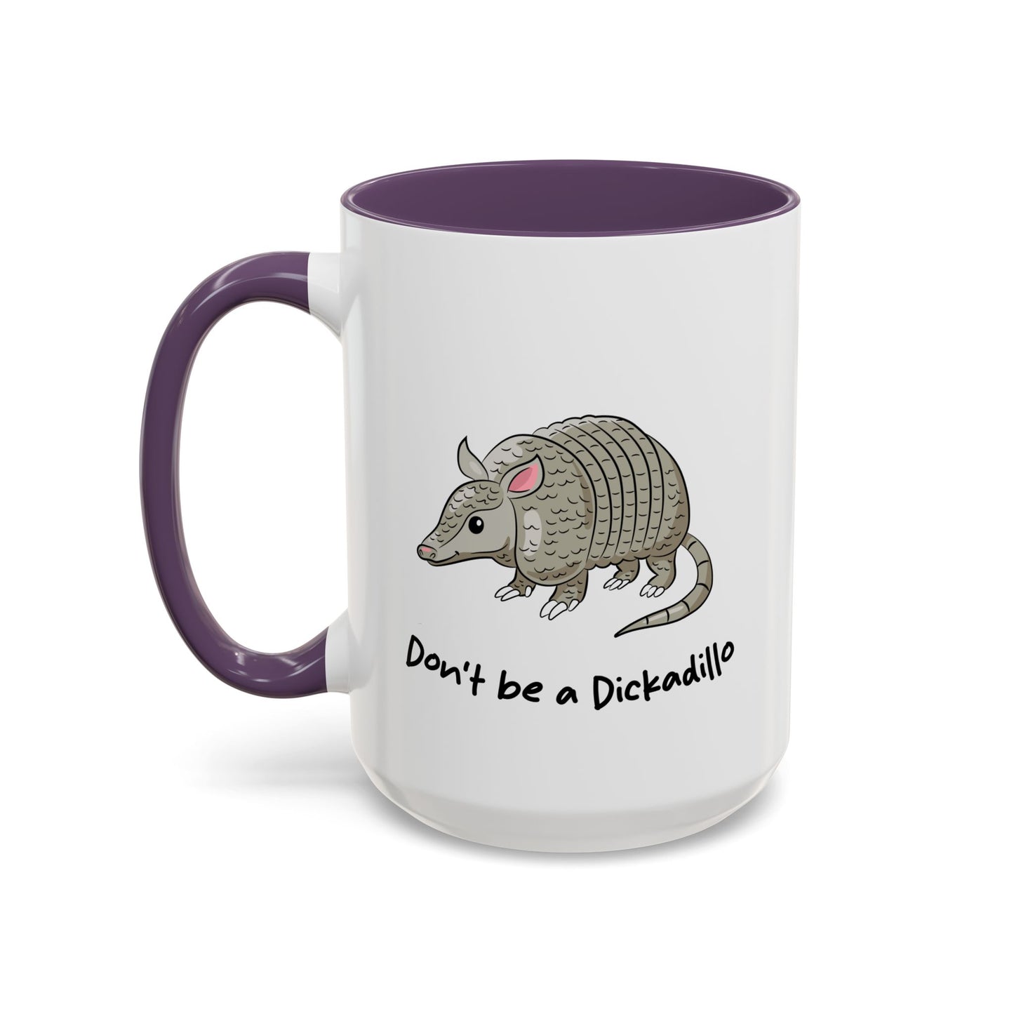 Adult Mug - Don't Be A Dickadillo