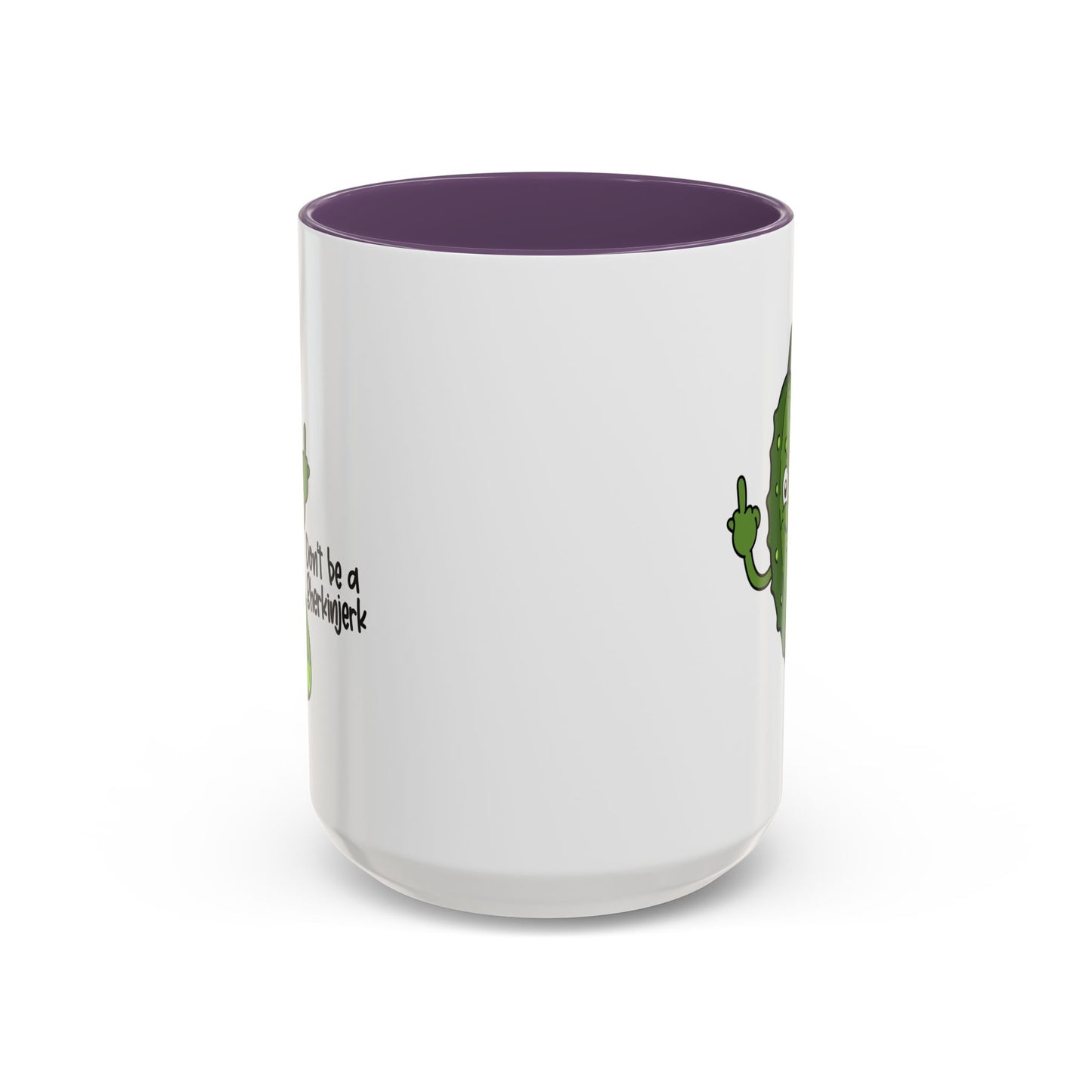 Adult Mug - Don't Be A Gherkinjerk