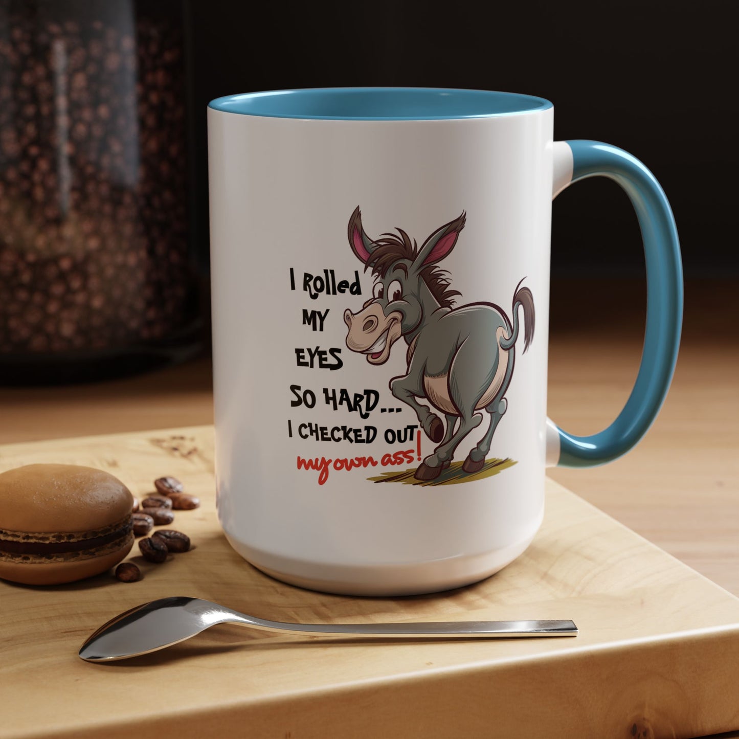Adult Mug - I Rolled My Eyes So Hard