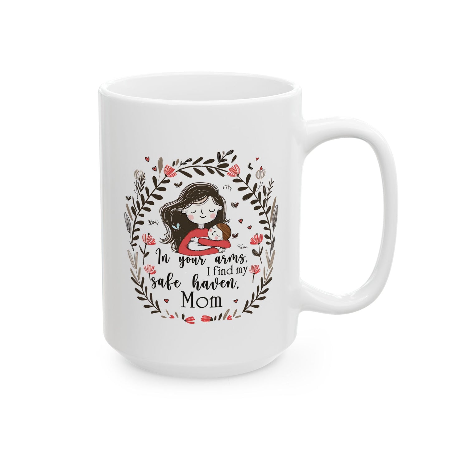 Mother's Day Mug - In Your Arms