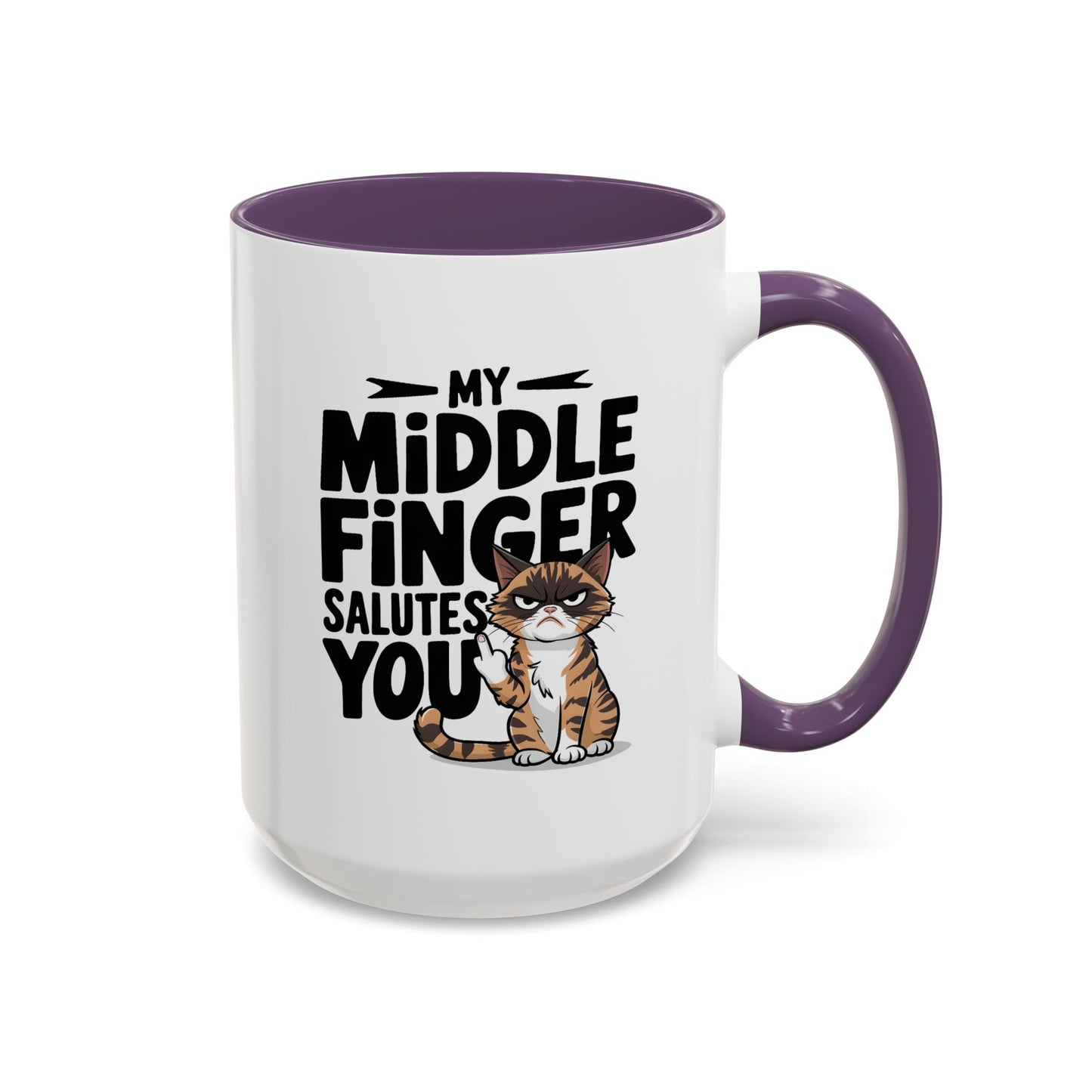 Humor Mug - My Middle Finger Salutes You