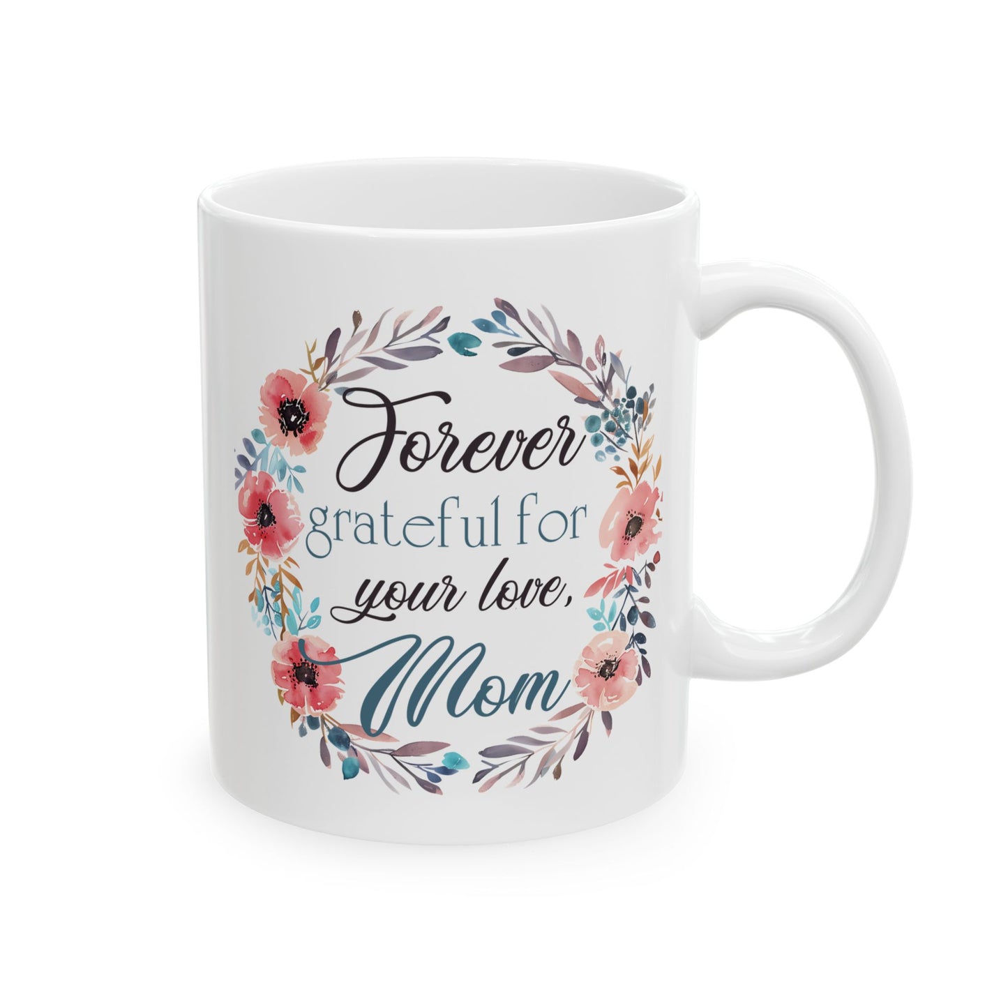Mother's Day Mug - Forever Grateful