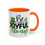 Wellness Mug - Be Joyful Always