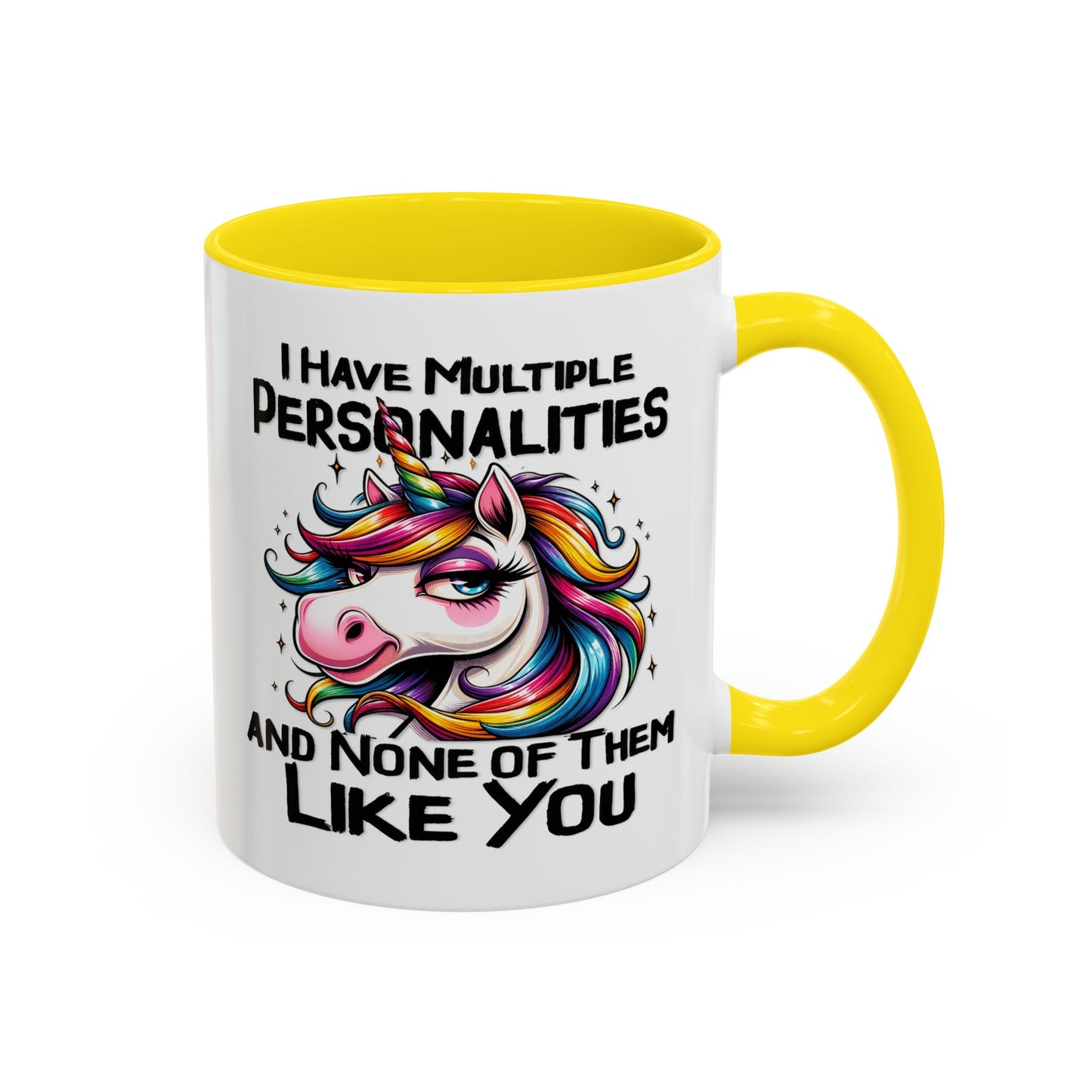 Humor Mug - I Have Multiple Personalities