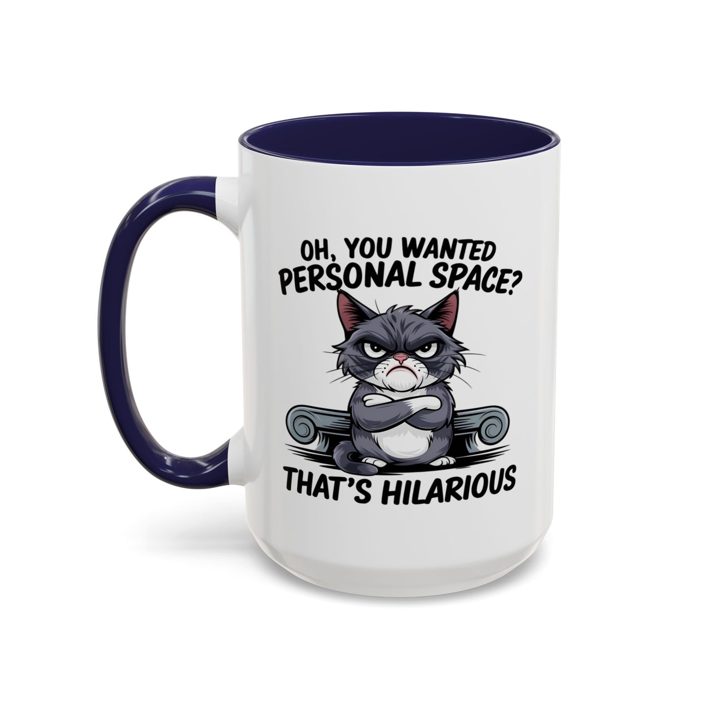 Animal Mug - Oh, You Wanted Personal Space?