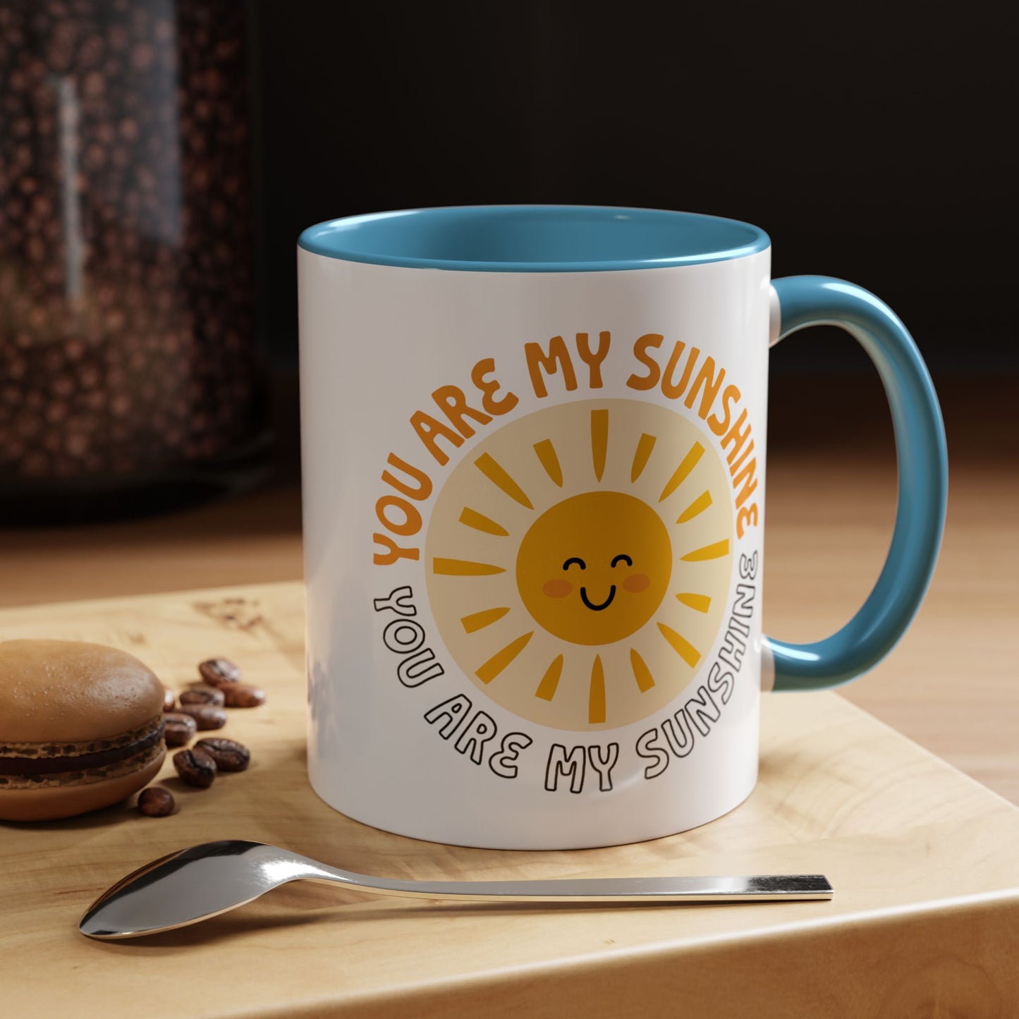 Motivational Mug - You Are My Sunshine
