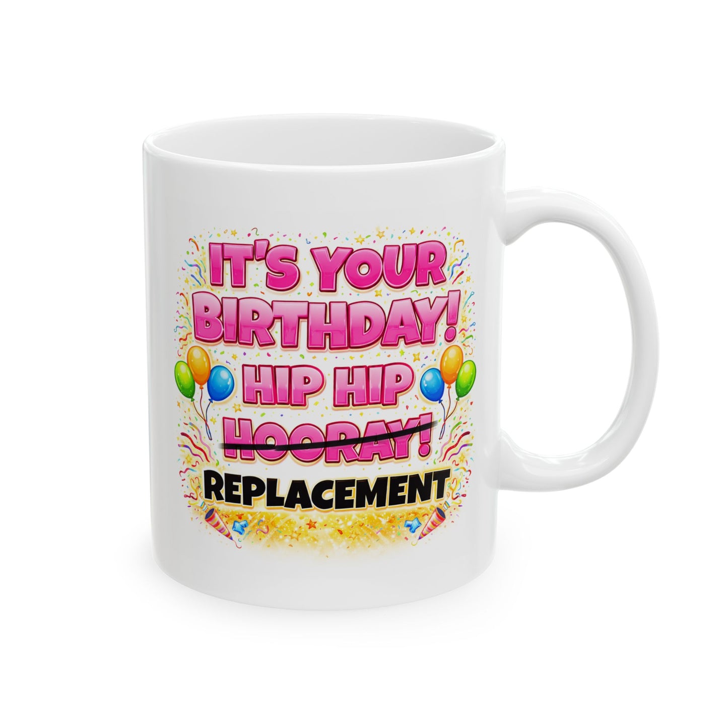 Birthday Mug - Hip Hip Hooray (Female)