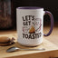 Adventure Mug - Let's Get Toasted