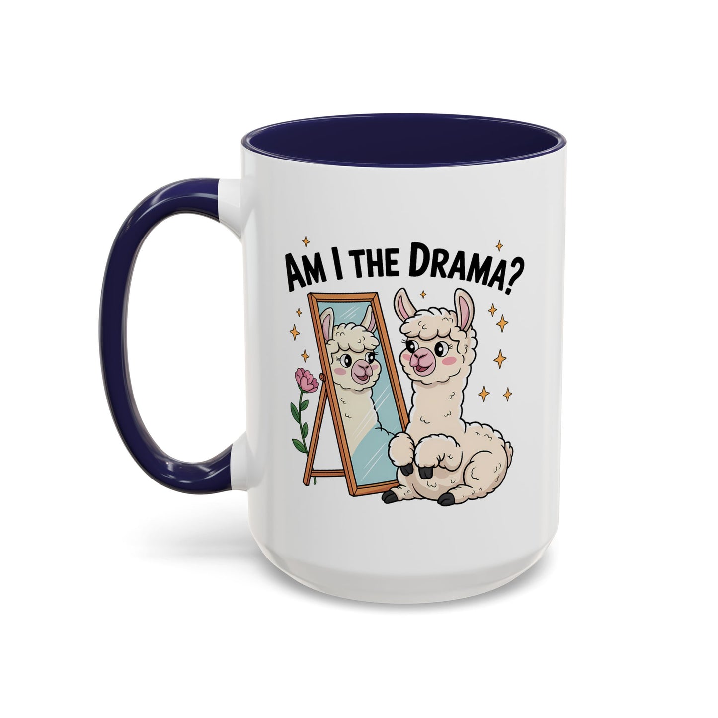 Humor Mug - Am I The Drama