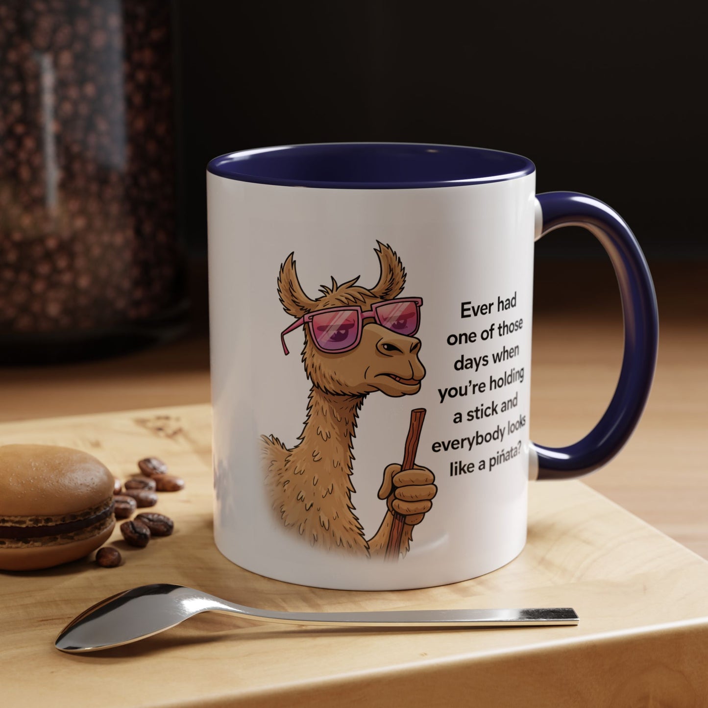 Humor Mug - Ever Have One Of Those Days