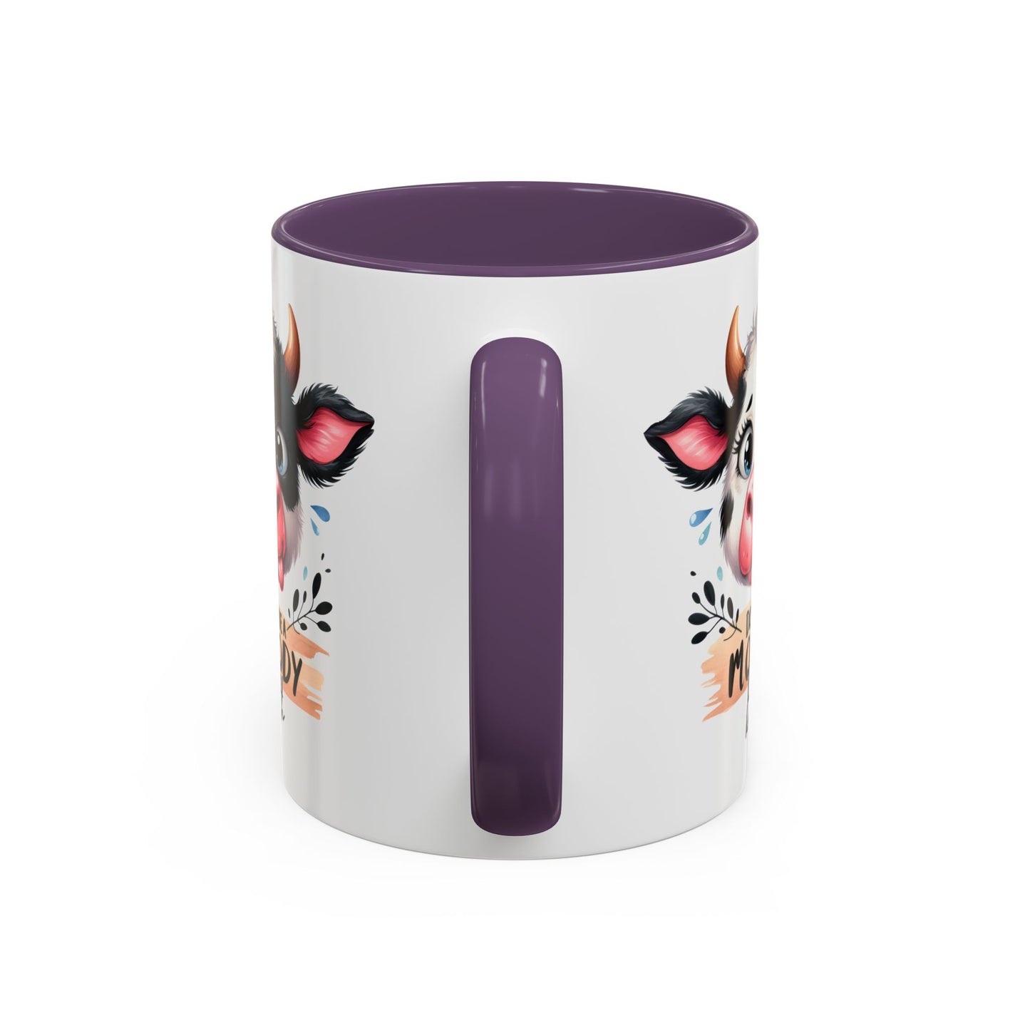 Humor Mug - Don't Be a Mooody Bitch