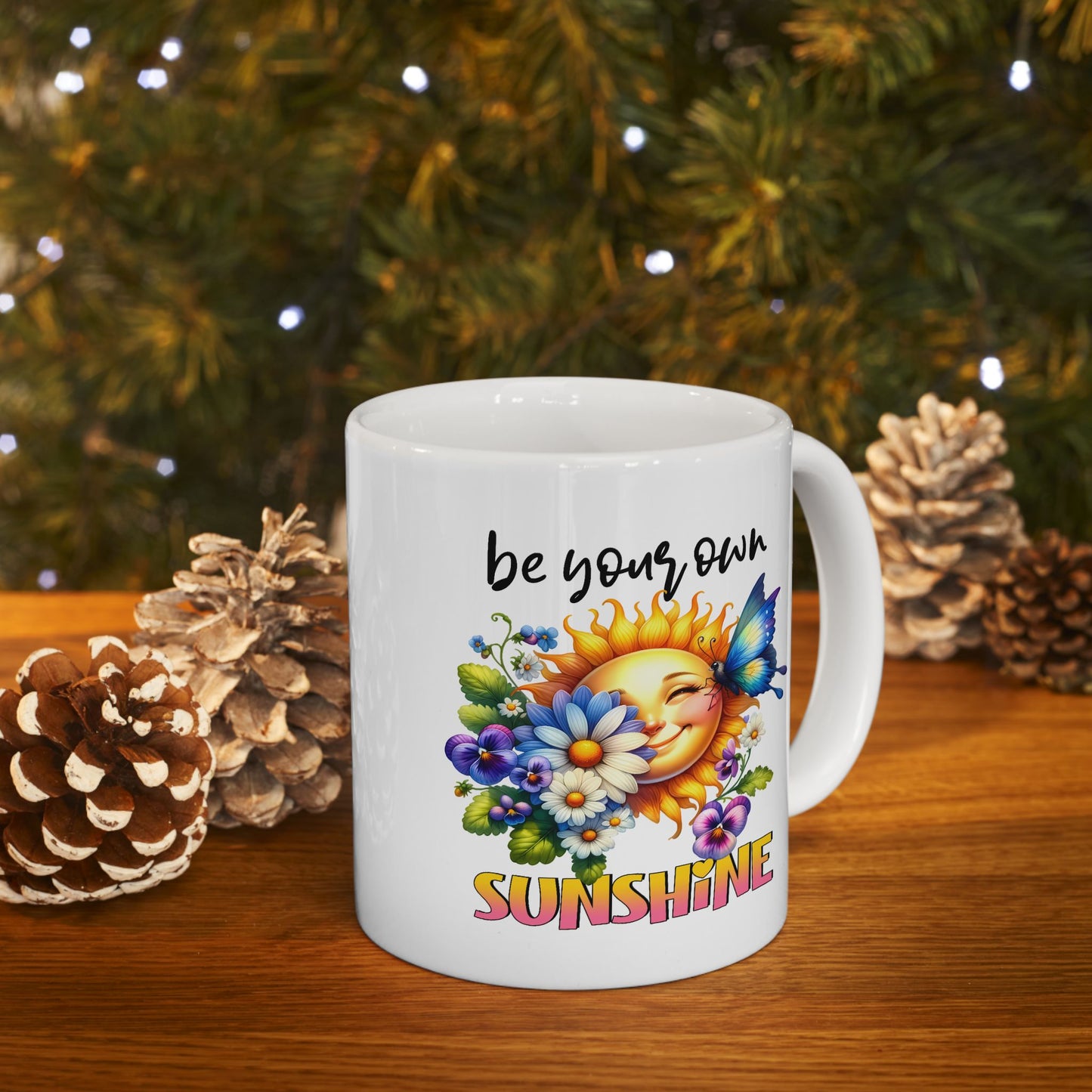 Motivation Mug - Be Your Own Sunshine