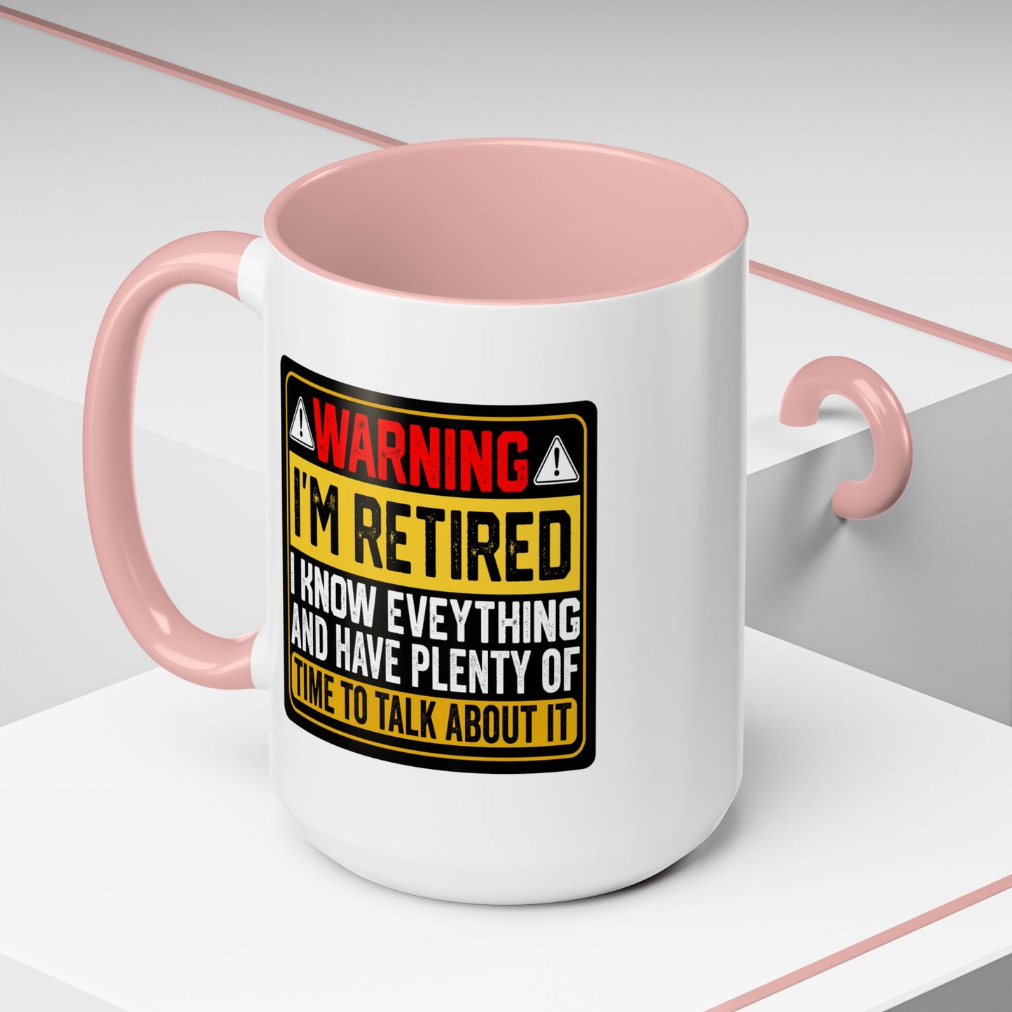 Office Mug - Warning I'm Retired