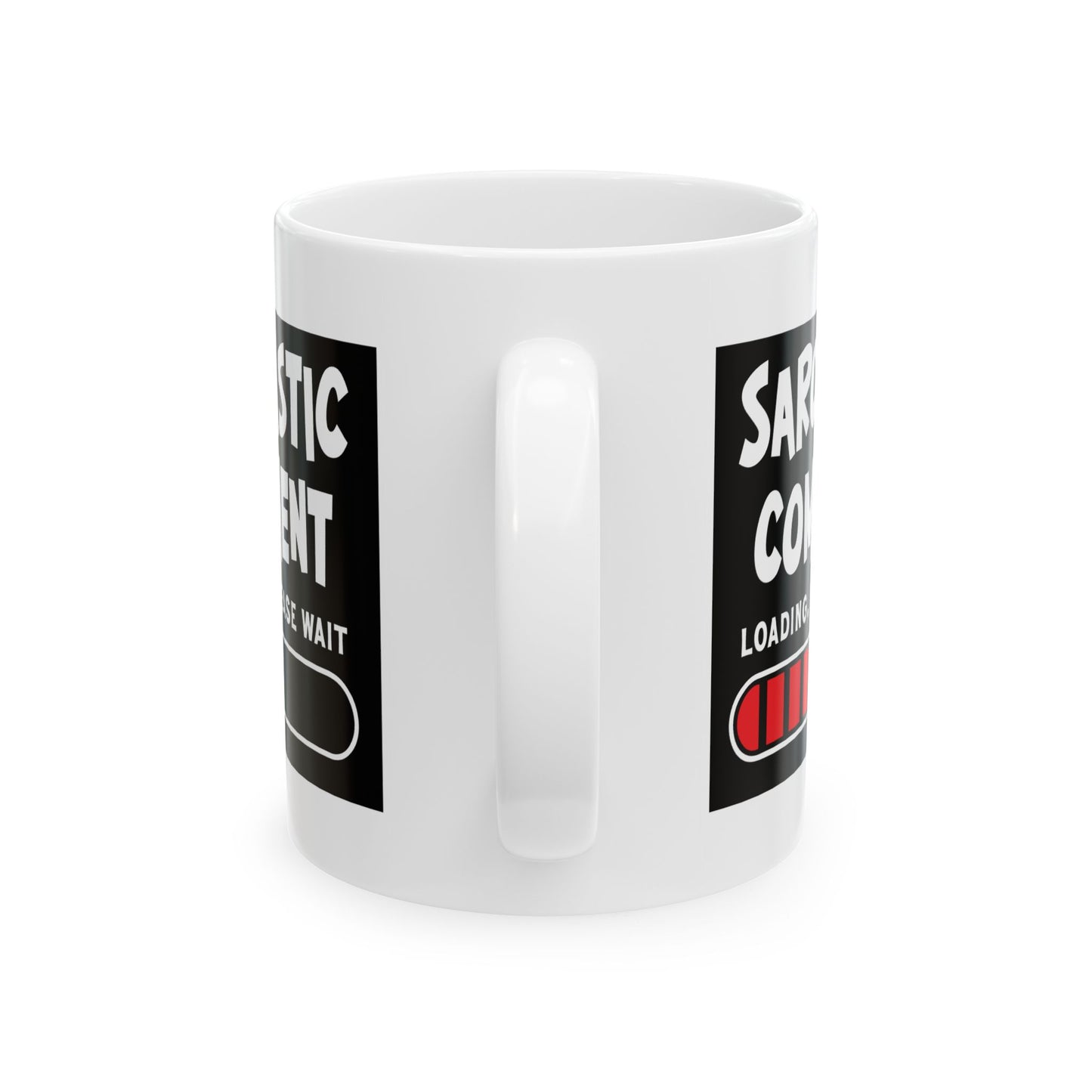 Humor Mug - Sarcastic Comment Loading
