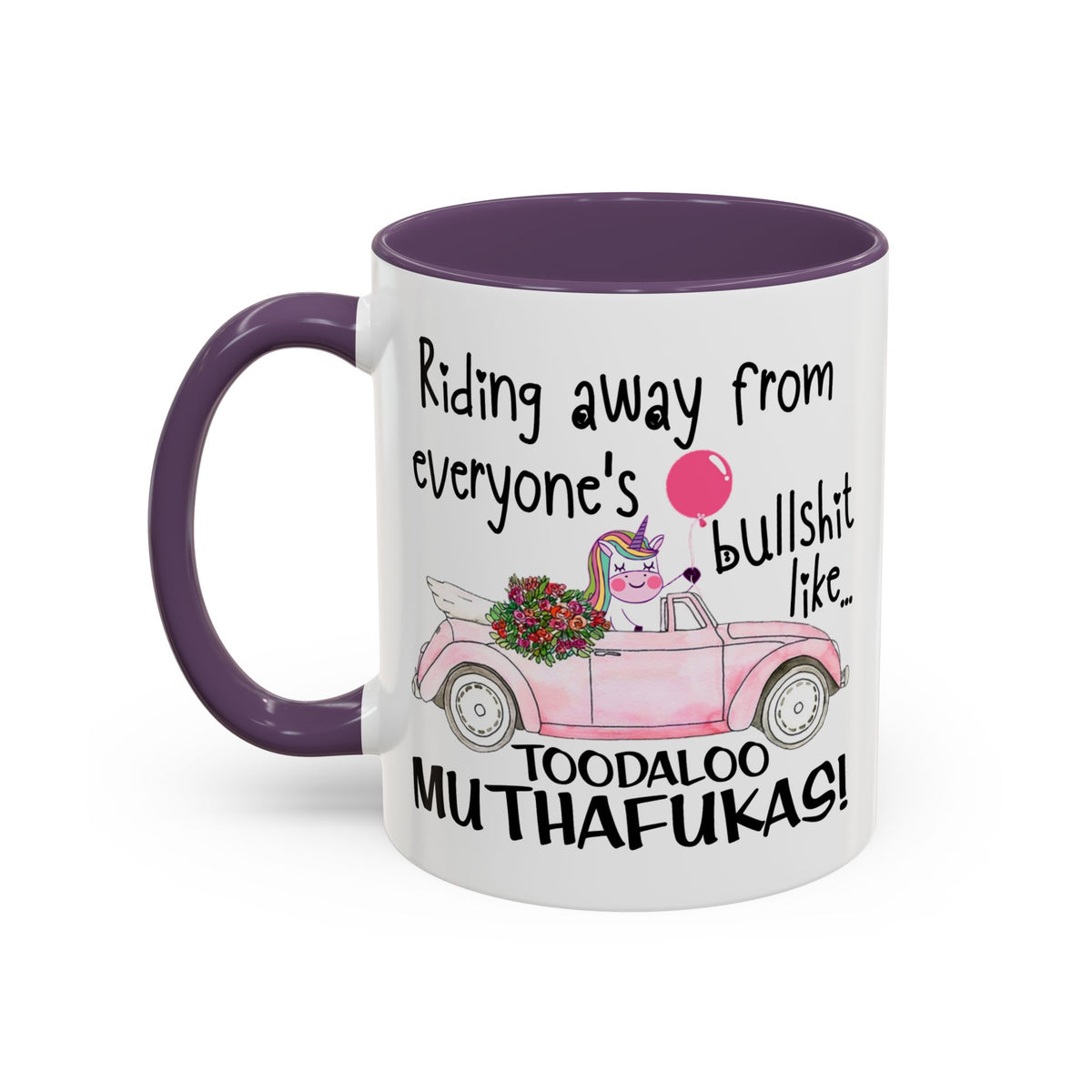 Adult Mug - Riding Away From Everyones Bullshit