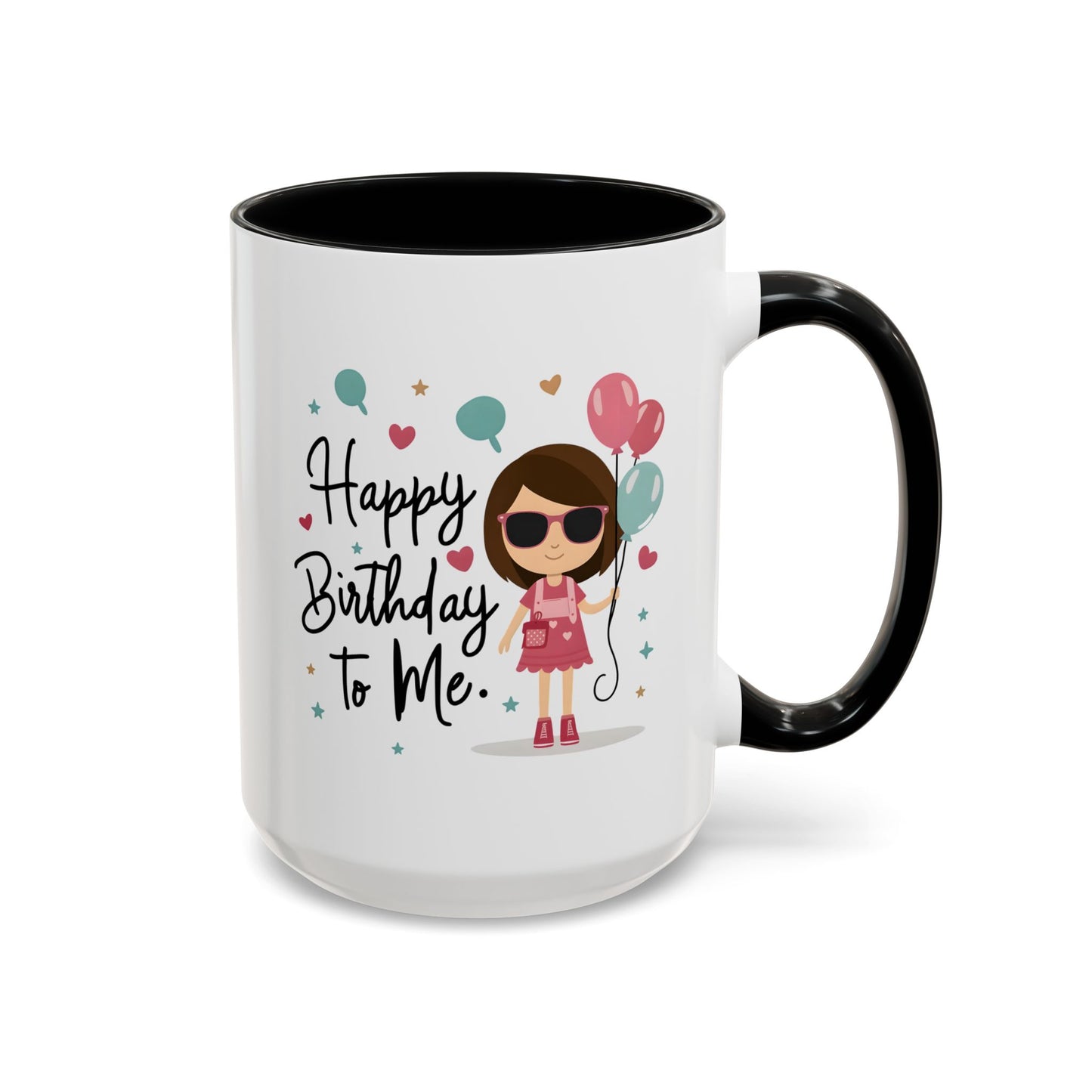 Birthday Mug - Happy Birthday To Me