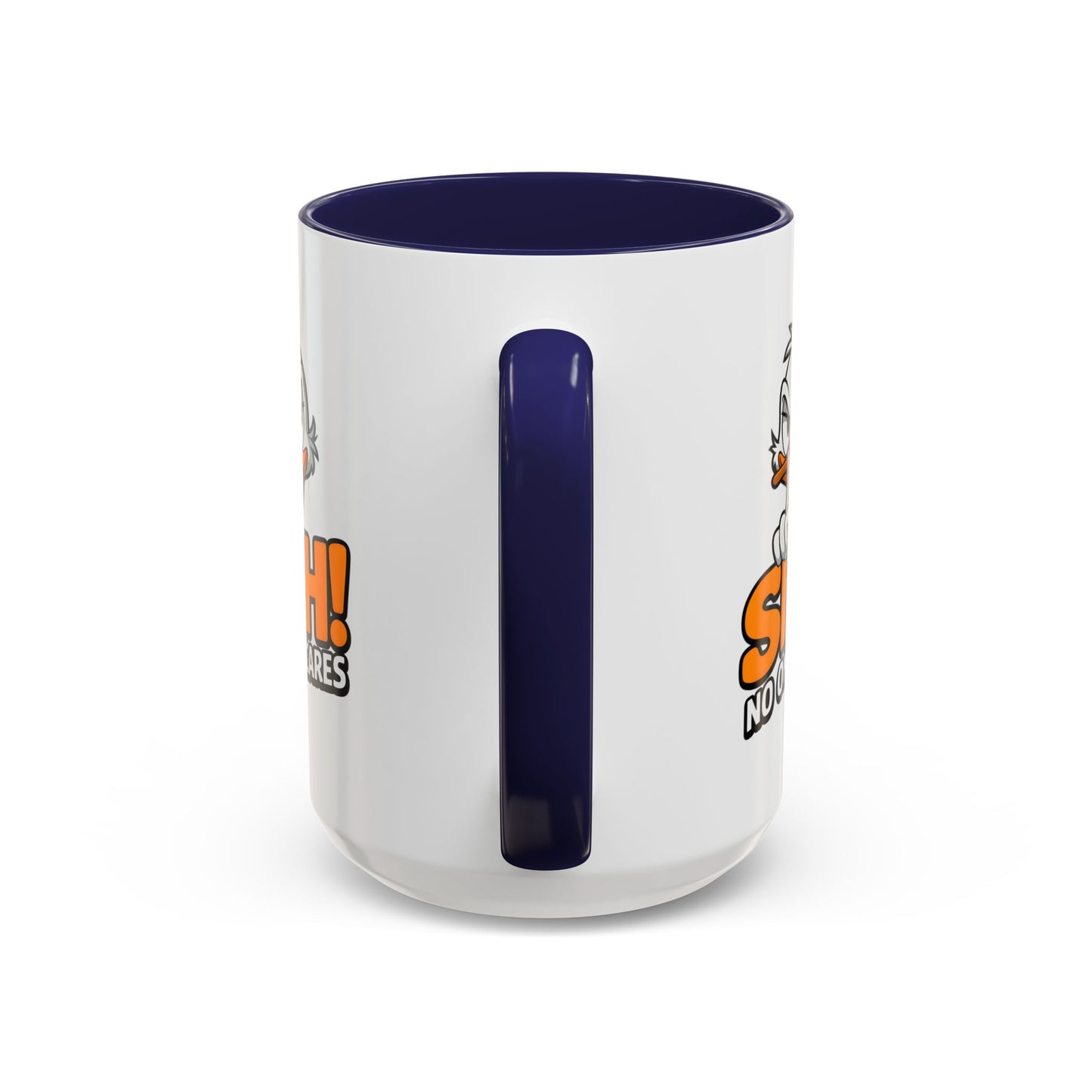 Humor Mug - SHH! No One Cares