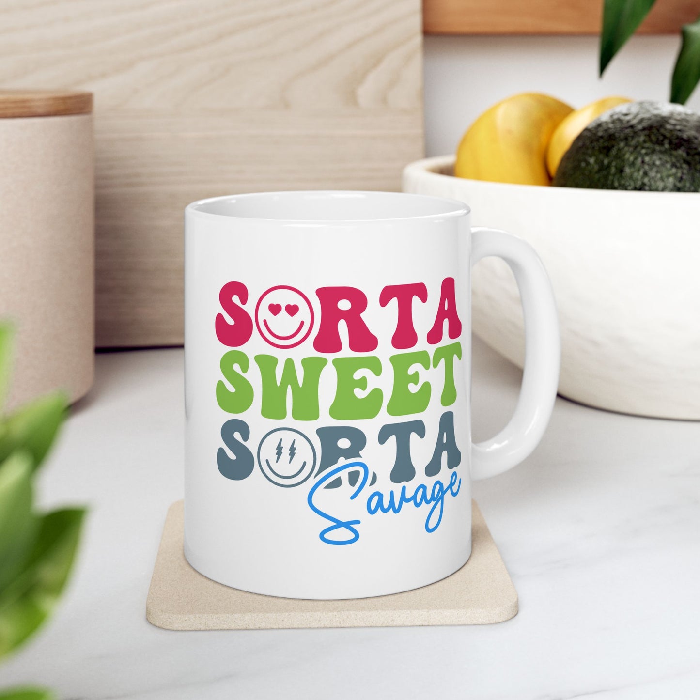 Humor Mug - Sorta Sweet Sorta Savage