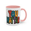 Motivation Mug - You Matter
