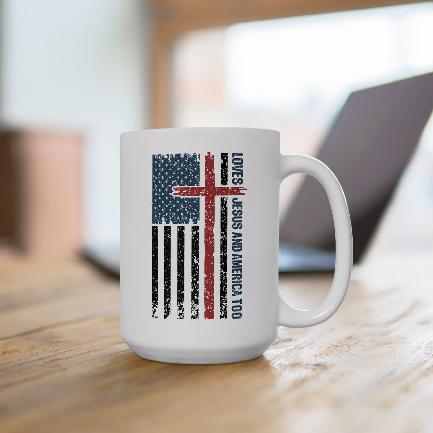 4th of July Mug - Loves Jesus & America Too Cross Flag
