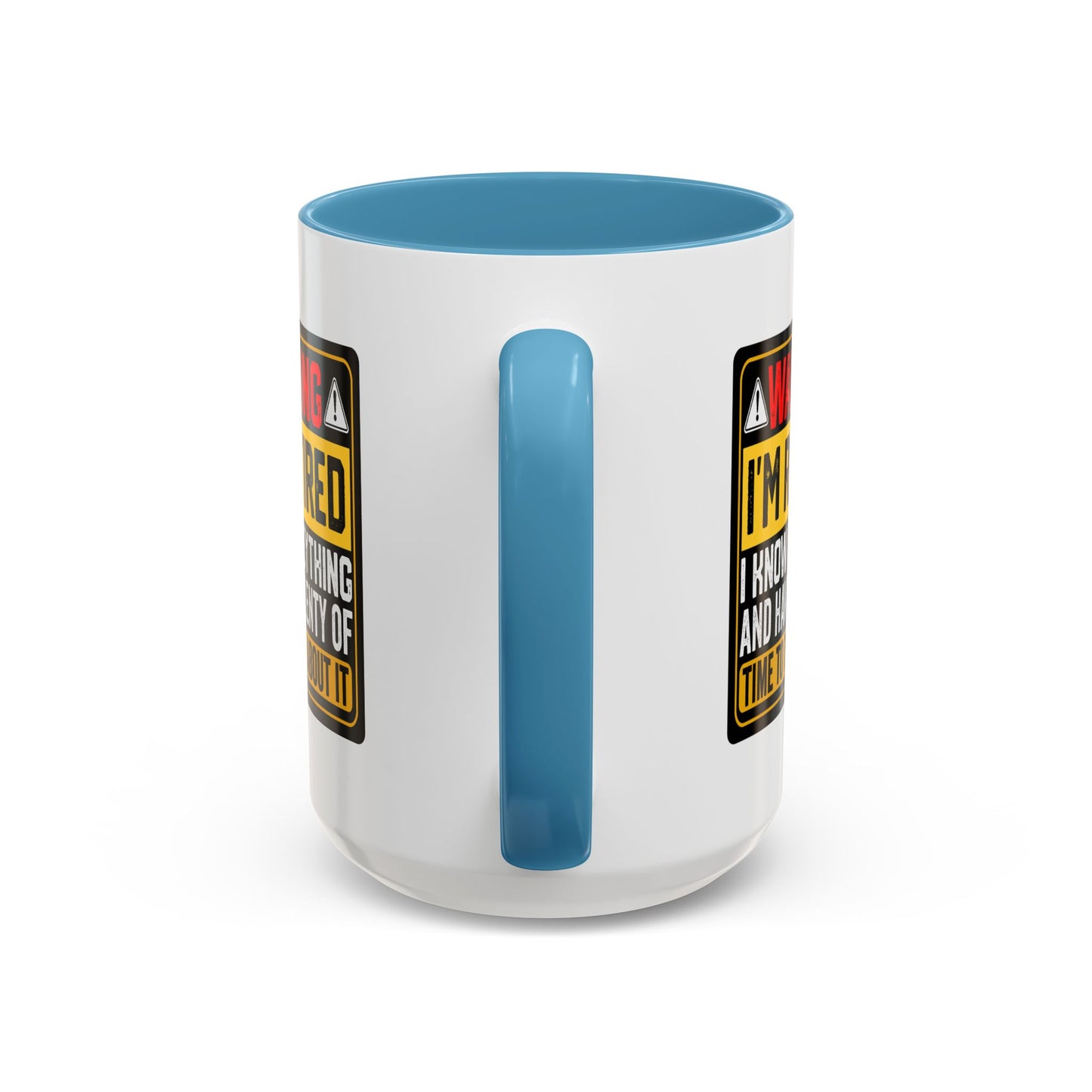 Office Mug - Warning I'm Retired