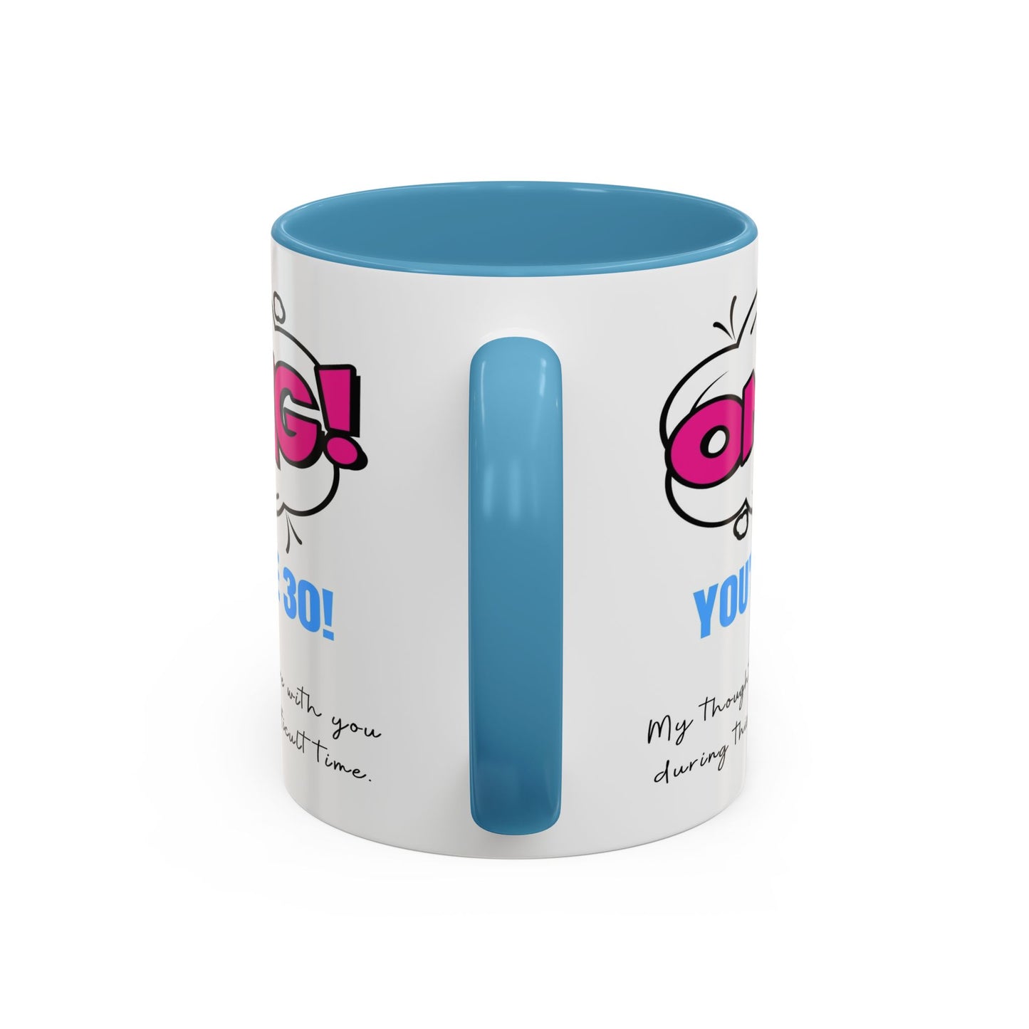 Birthday Mug - OMG! You're 30!
